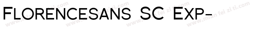 Florencesans SC Exp字体转换